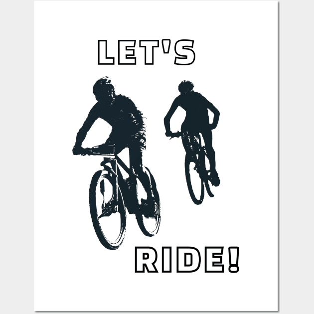Let's Ride Wall Art by DiscoverNow